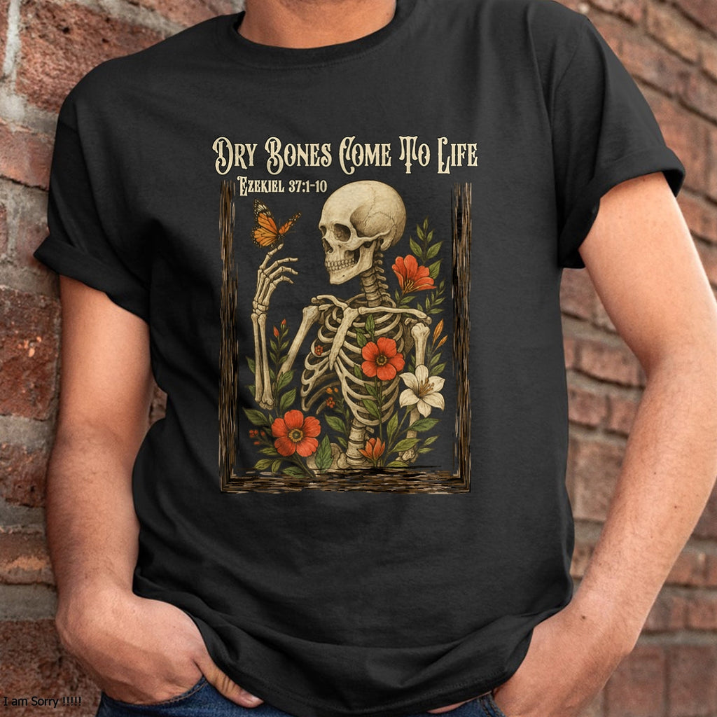 Christian Faith Dry Bones Come to Life Skeleton Floral T-Shirt - Halloween Unisex T-Shirt/Hoodie